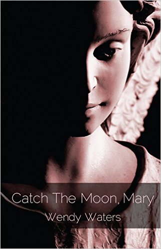 Catch the moon, Mary